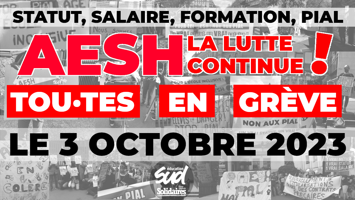 Read more about the article AESH La lutte continue : en grève le 3 octobre !
